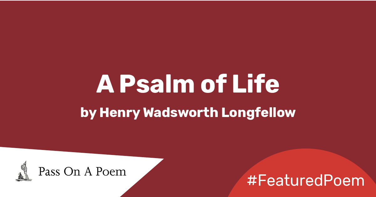 henry wadsworth longfellow poems psalm of life