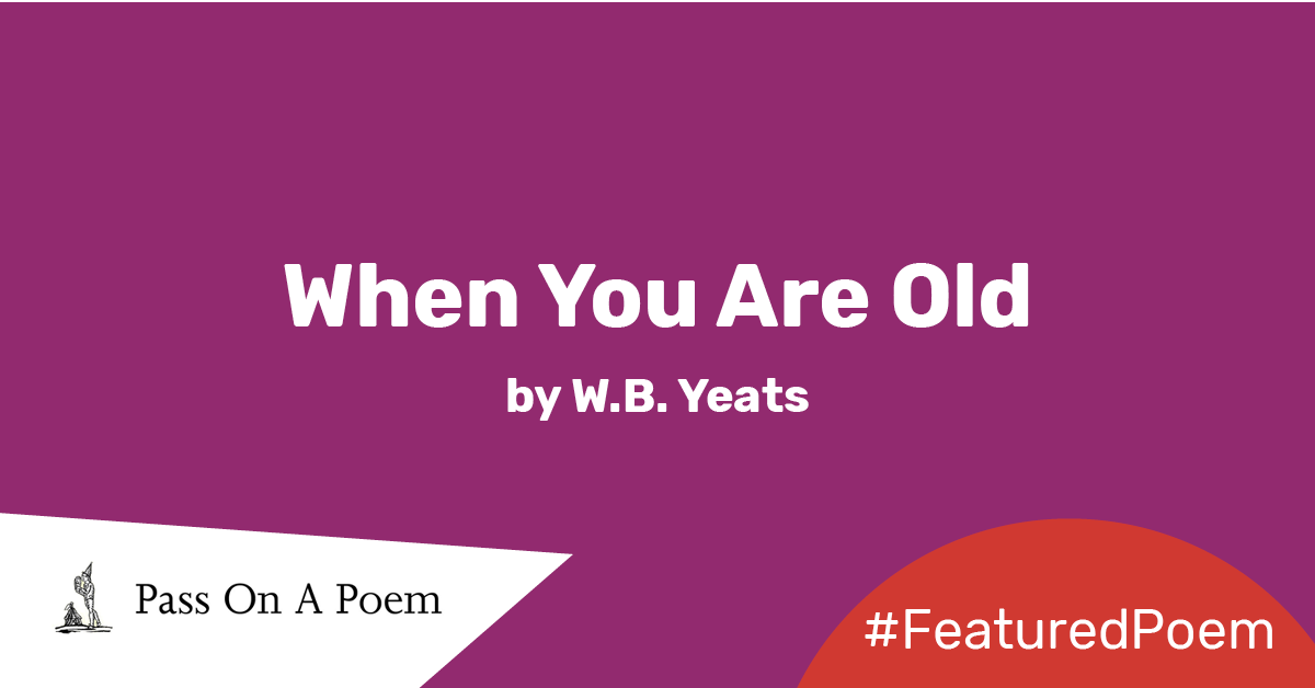when you are old poem