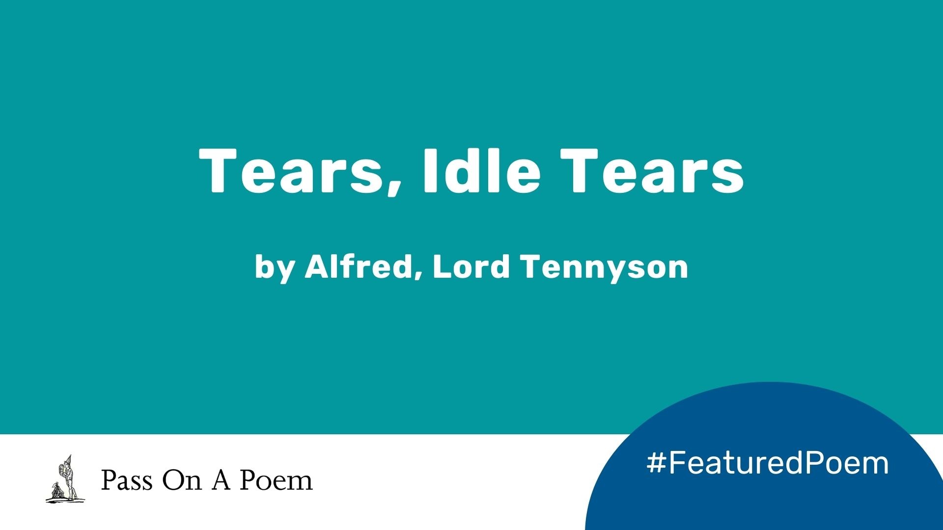 tears idle tears poem